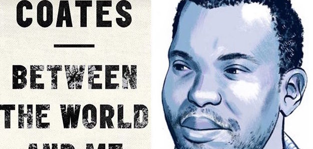 A Book Review of Coates’ “Between the World and Me”